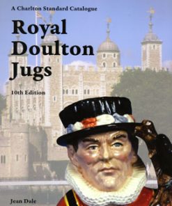 Royal Doulton Jugs, 10th Edition - Royal Doulton Books