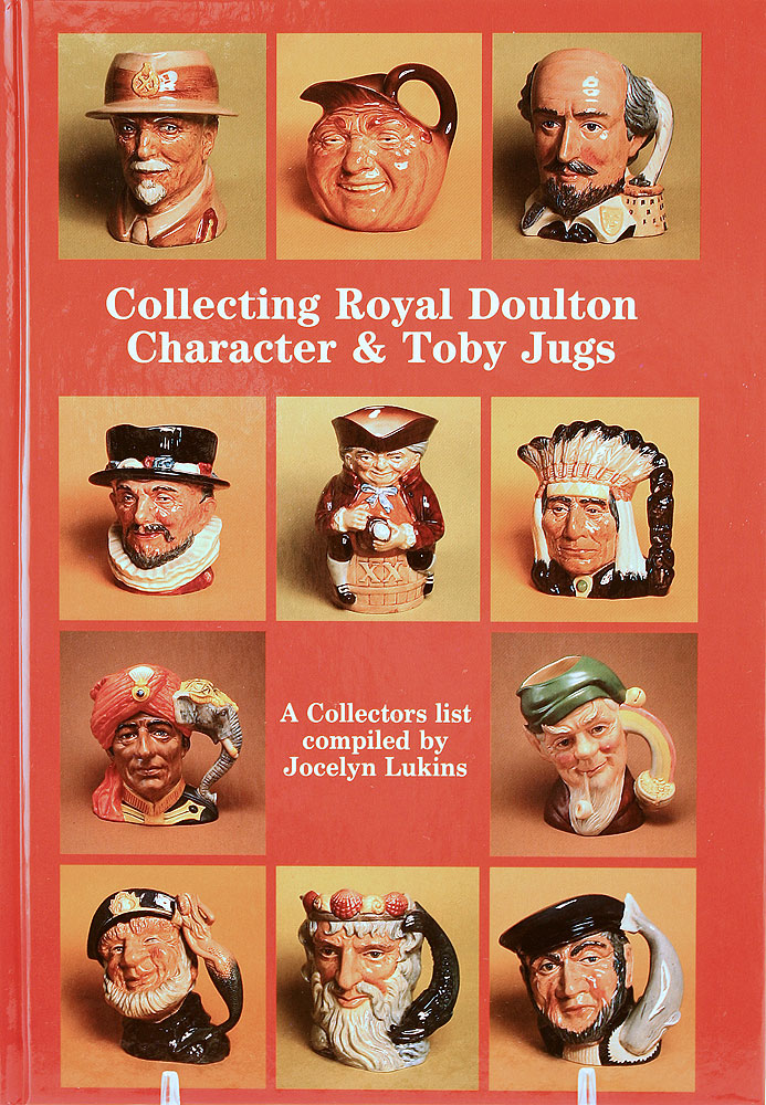Collecting Royal Doulton Character and Toby Jugs - Royal Doulton Books