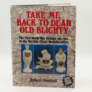Take Me Back Dear Old Blighty - Book